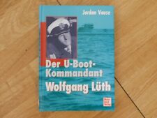 Libro El u-Boot Comandante Wolfgang Lüth ! Jordan Vause