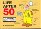 Life After 50 GC English Baxendale Martin Silent But Deadly Publications Paperba