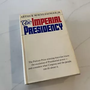 The Imperial Presidency by Arthur M. Schlesinger Jr. (1989, Hardback) - Picture 1 of 6
