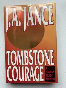 J. A. Jance Tombstone Courage Joanna Brady Series Hard Cover DJ Like New 1994 - Picture 1 of 8