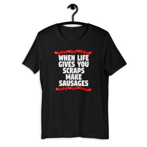 When Life Gives You Scraps Make Sausages Funny Hunter Short-Sleeve T-Shirt - Picture 1 of 3
