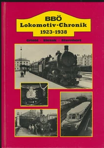 Griebl/Slezak et al: BBÖ Lokomotivchronik 1923 - 1938 (1985) - Imagen 1 de 1