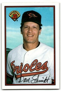1989 BOWMAN DAVE SCHMIDT BALTIMORE ORIOLES #5