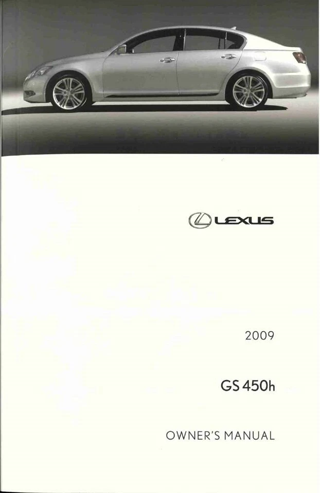 2009 Lexus GS 450h Owners Manual User Guide - Image 1 of 1