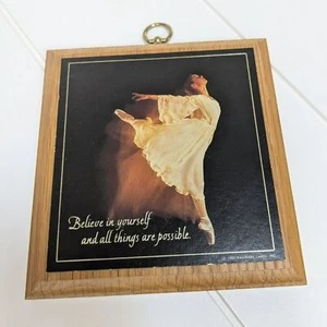 Vintage Punze Holzplakette mit Ballerina - 1980 - "Glaube an dich selbst" Zitat - Bild 1 von 5