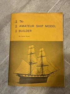 The Amateur Ship Model Builder by Krusz Includes Brig Plans SC 1987 - Picture 1 of 3