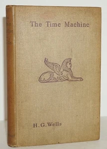 1ST/1ST/1ST UK EDITION~ THE TIME MACHINE ~ H.G. WELLS - Picture 1 of 7