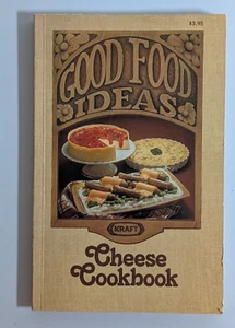 Vintage 1980 Kraft Good Food Ideas Cheese Cooking Recipes Cook Book Cookbook - Picture 1 of 9