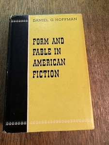 Daniel HOFFMAN / Form and Fable in American Fiction. Oxford Press 1961 - Bild 1 von 17