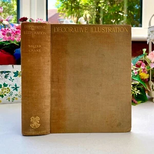 1896 1st Ed: OF THE DECORATIVE ILLUSTRATION OF BOOKS OLD AND NEW By Walter Crane - Picture 1 of 22
