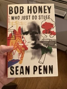 Bob Honey Who Just Do Stuff : A Novel by Sean Penn (2018, Hardcover) - Imagen 1 de 2