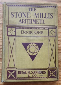 The Stone Mills Arithmetic HC Book One John Stone 1910 - Bild 1 von 4
