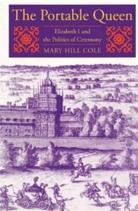 Massachusetts Studies in Early Modern Culture Ser.: Portable Queen : Elizabeth I - Picture 1 of 5