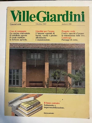 VILLE GIARDINI CASA NEL VERDE OTTOBRE 1985 N° 200 ARCHITETTURA DESIGN - Immagine 1 di 2