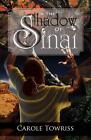 In The Shadow Of Sinai By Towriss (Paperback)