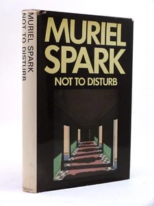MURIEL SPARK Not to Disturb 1st/1st HB DW 1971 - Picture 1 of 7