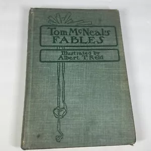 Tom McNeal’s Fables 1900 1st Edition Albert T Reid Illustrations Kansas HC - Foto 1 di 8