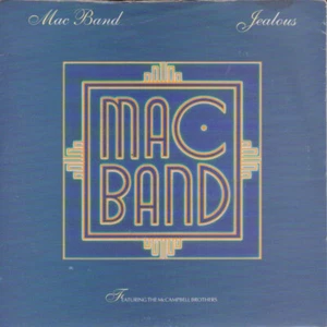 Mac Band Featuring T - Jealous - Used Vinyl Record 7 - N5870z - Picture 1 of 1