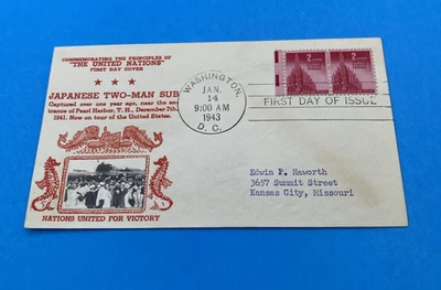 1943 FDC Scott 907 Nations United Crosby Japanese Two-Man Sub Washington DC FDOI - Image 1 of 4