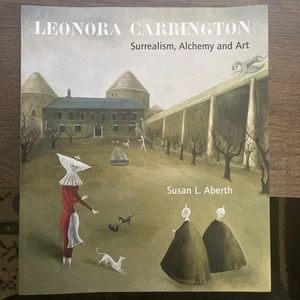 Leonora Carrington : Surrealism, Alchemy and Art by Susan L. Aberth (2010) - Imagen 1 de 9