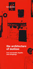 The Architecture Of Matisse. (Un) Searchable Depths And Minglings - Zecchin Luca