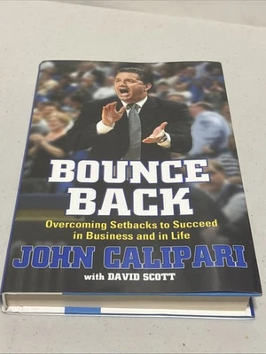 BOUNCE BACK - John Calipari with David Scott - 2009 1st ed Hard Cover Book - Image 1 of 4