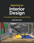Sketchup for Interior Design : 3d Visualizing, Designing, and Space Planning,...