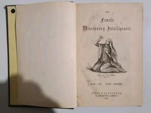 The Female Missionary Intelligencer 1861 Vol IV - Picture 1 of 7