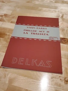 Verdi - Harris Prelude Act 3 III LA Traviata Delkas String Orchestra Score 1946 - Picture 1 of 5
