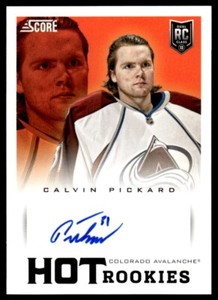 2013-14 Score Hot Rookie Signatures Calvin Pickard Auto Colorado Avalanche #599