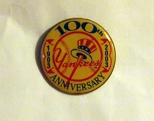 The New York Yankees 100th Anniversary Pin 100 Years NY Baseball 1903 2003 NYY - Picture 1 of 1