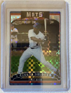 2006 Topps Chrome X-Fractors #63 Carlos Delgado