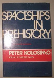 Spaceships in Pre-History - Peter Kolosimo, 1976, 300 illustrations - Picture 1 of 3
