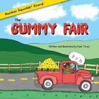 The Gummy Fair by Kate Teves (English) Paperback Book