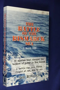 THE BATTLE OF THE BISMARCK SEA Lex McAulay WWII NEW GUINEA - Picture 1 of 12