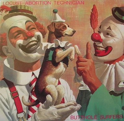 Butthole Surfers - Locust Abortion Technician-2024 (M/[M) - "Vinyl Record" - Image 1 of 2