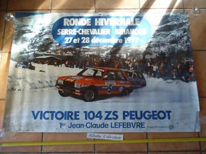 POSTER AFFICHE ORIGINALE PEUGEOT 104 ZS 1977 RALLYE SERRE CHEVALIER VOITURE CAR - Imagen 1 de 5
