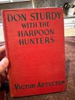 Don Sturdy With The Harpoon Hunters Clothe HC. 1935
