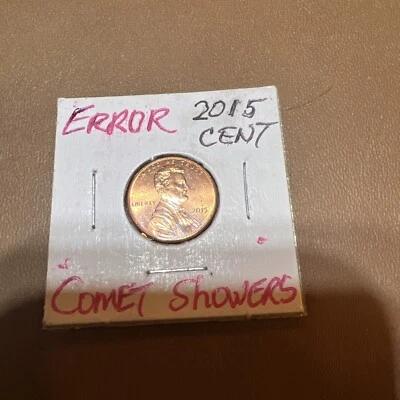 2015 Error Lincoln Shield Cent“Comot Showers” — 第 1/2 张图片