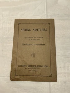 1937 Spring Switches, Descrip, Installation Maintenance Of Mechanical Switchman - Picture 1 of 4