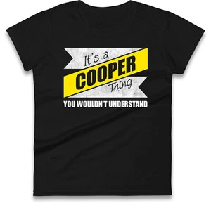 Cooper Surname Thing Ladies T Shirt - It's a Cooper Thing Funny Women Gift Tee - Picture 1 of 11