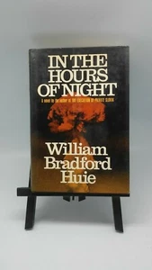 In The Hours Of Night by William Bradford Huie, HC DJ - Picture 1 of 9