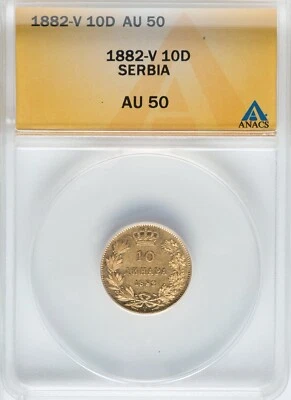 Sebia - 1882-V - Milan I - Gold 10 Dinara - ANACS AU50 - RARE - Image 1 of 2