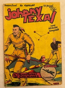 Johnny Texas n°5: Territoires Cheyennes (Récit complet)Mai 1956 (Typhon l'aviate - Picture 1 of 2
