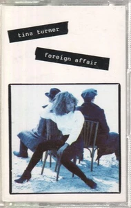 Tina Turner Foreign Affair cassette UK Capitol 1989 cassette TCESTU2103 - Picture 1 of 2