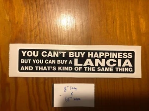 you can’t buy happiness but you can buy a lancia - Bild 1 von 4
