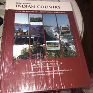 Tiller's Guide to Indian Country: Economic Profiles of American Indian Reservat - Picture 1 of 6