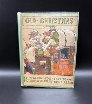 Old Christmas by Washington Irving H/C Illustrated Cecil Aldin 1908 Foto 1 de 4