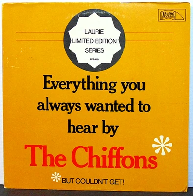 The Chiffons - Everything You Always Wanted To Hear 1974 Laurie Records Vinyl LP - Image 1 of 4