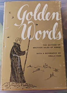 Book GOLDEN WORDS The Saying Of Brother Giles Of Assisi With a Bio By Nello Vian - Picture 1 of 3